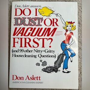 Do I Dust or Vacuum First? Book by Don Aslett, Originally Published in 1982, Vtg